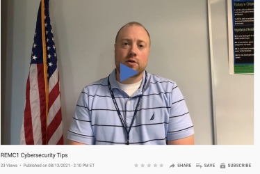 REMC1 Cybersecurity Tips Video